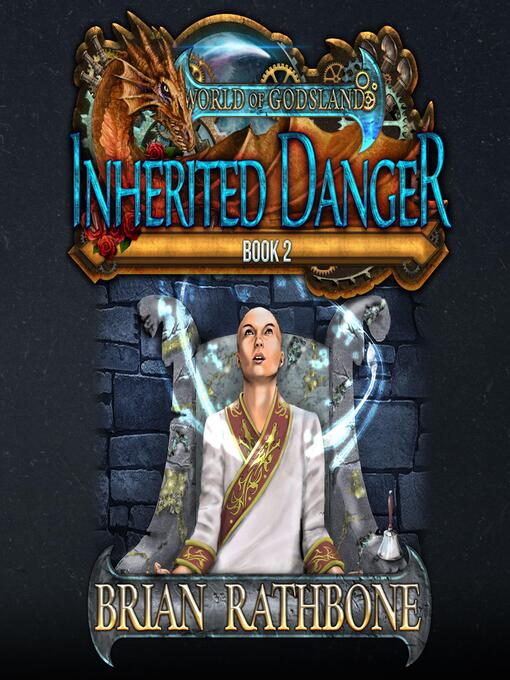 Title details for Inherited Danger by Brian Rathbone - Available